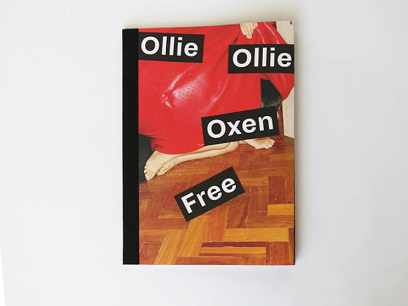 Ollie Ollie Oxen Free - David-Alexandre Guéniot