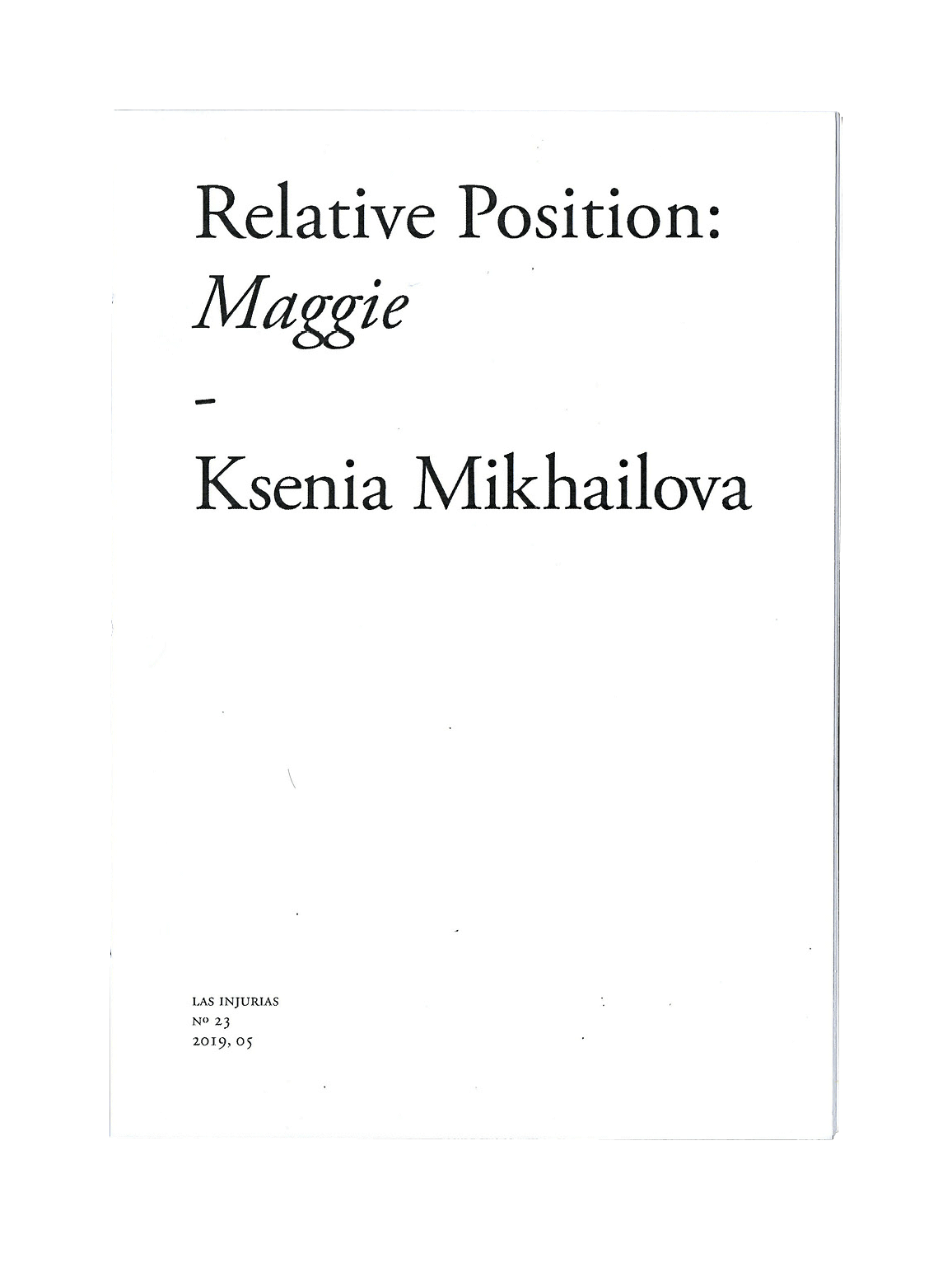 ‹Relative Position: Maggie›, Ksenia Mikhailova