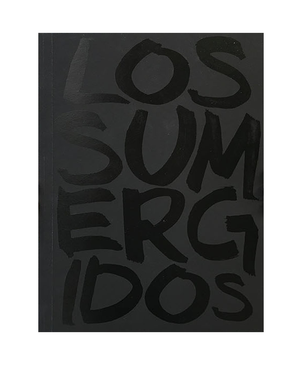 Los Sumergidos - Carlos Loret de Mola - Juan Madrid - Freddy Martinez - Fernando Gallegos - Alejandro Cartagena