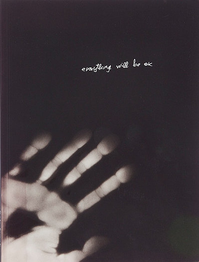 Everything Will Be OK  (Signed) - Alberto Lizaralde - Cristina De Middel