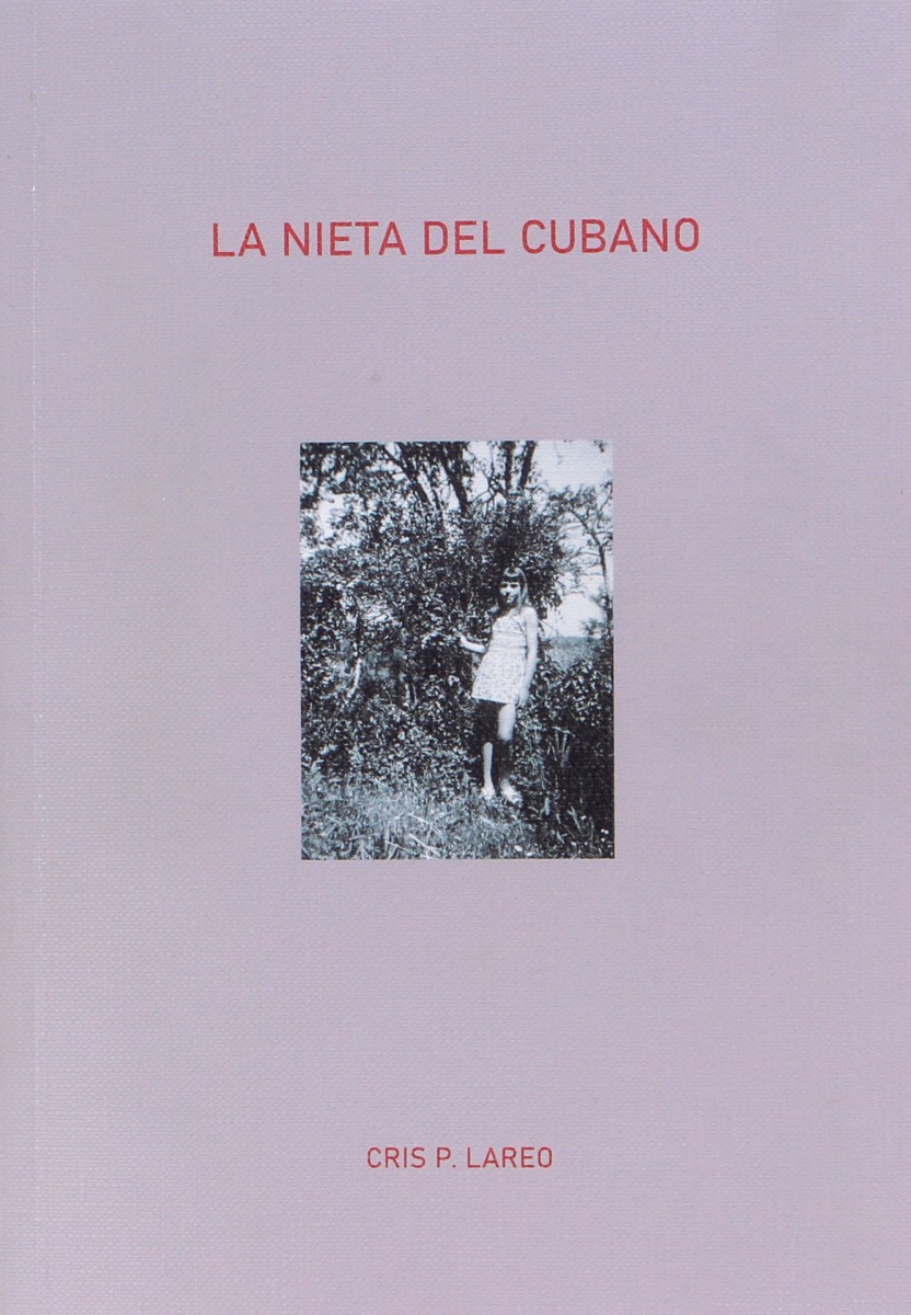 La nieta del cubano - Cris P. Lareo