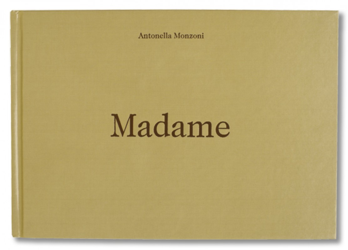 Madame - Antonella Monzoni