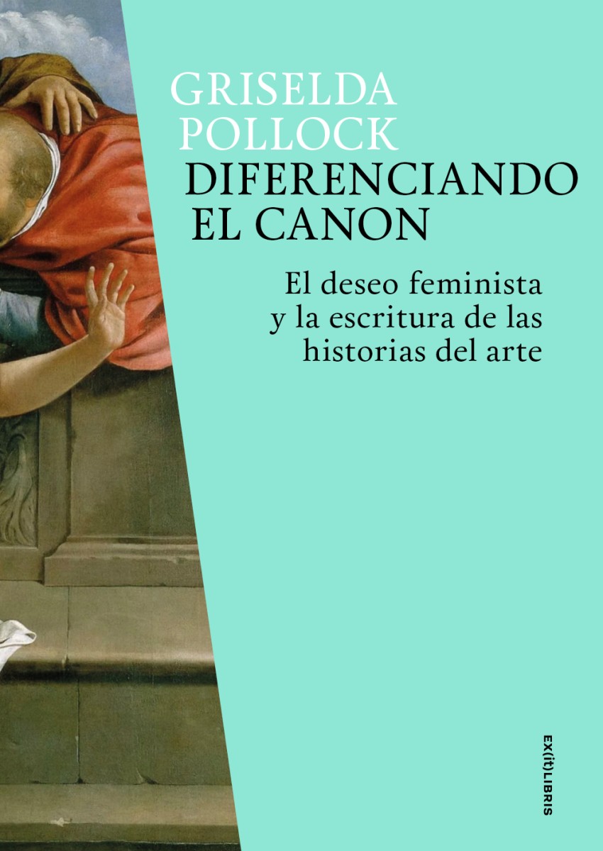 Diferenciando el canon - Griselda Pollock