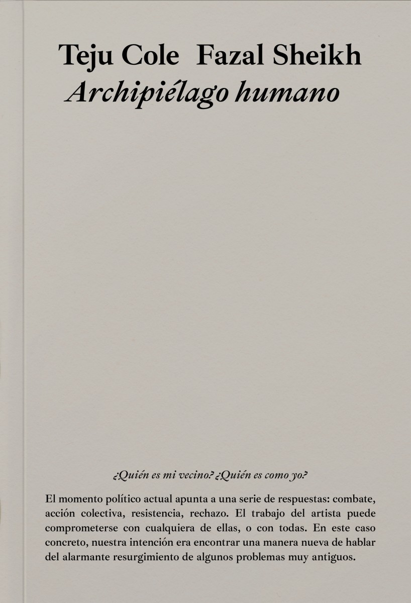 Archipiélago humano - Teju Cole - Fazal Sheikh