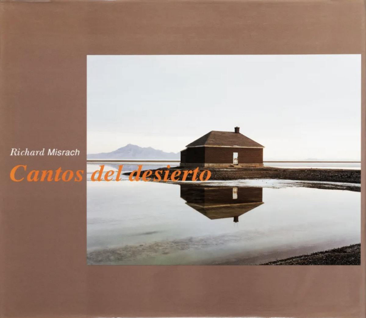 Cantos del desierto - Richard Misrach