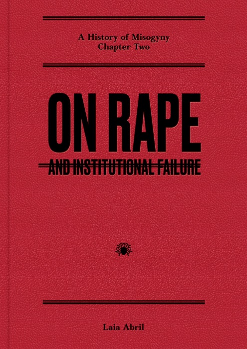 On Rape: And Institutional Failure