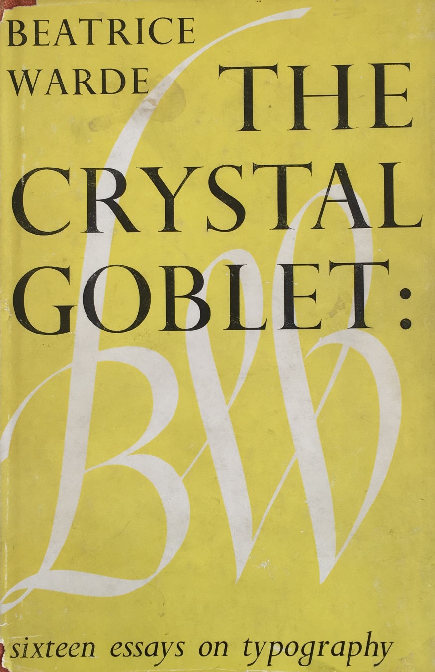 The Crystal Goblet: Sixteen Essays on Typography